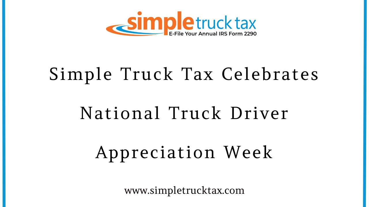 Miles of Dedcation: Simple Truck Tax Celebrates National Truck Driver Appreciation Week 